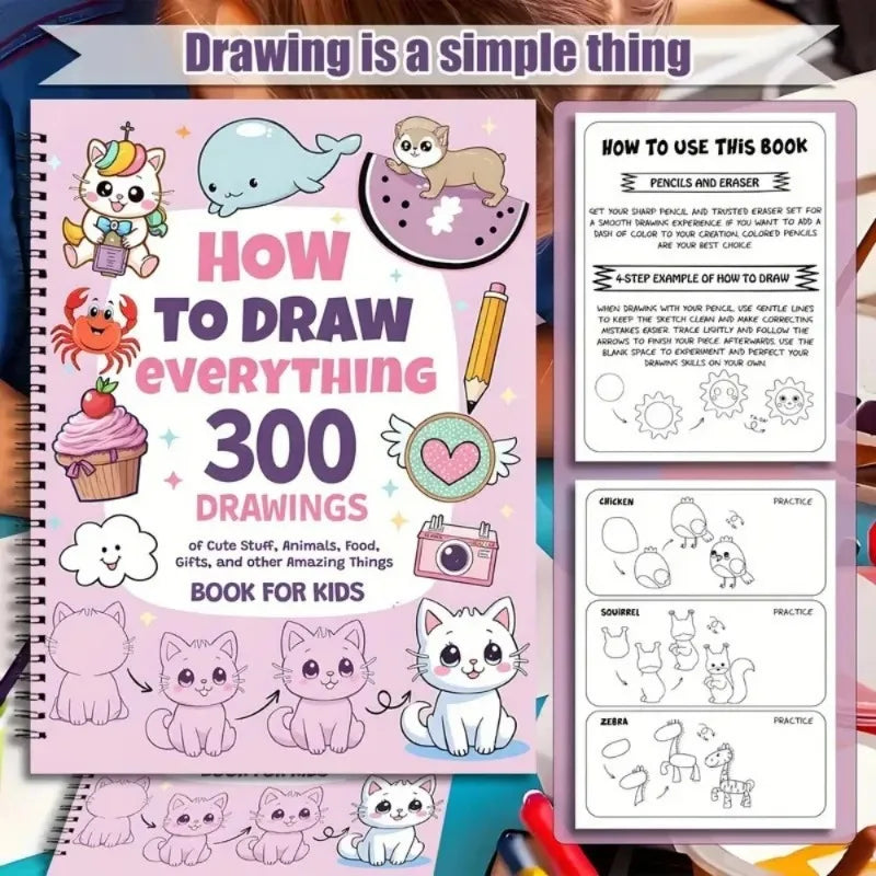 How To Draw Anything Book – 300 Easy Cute Step Drawings